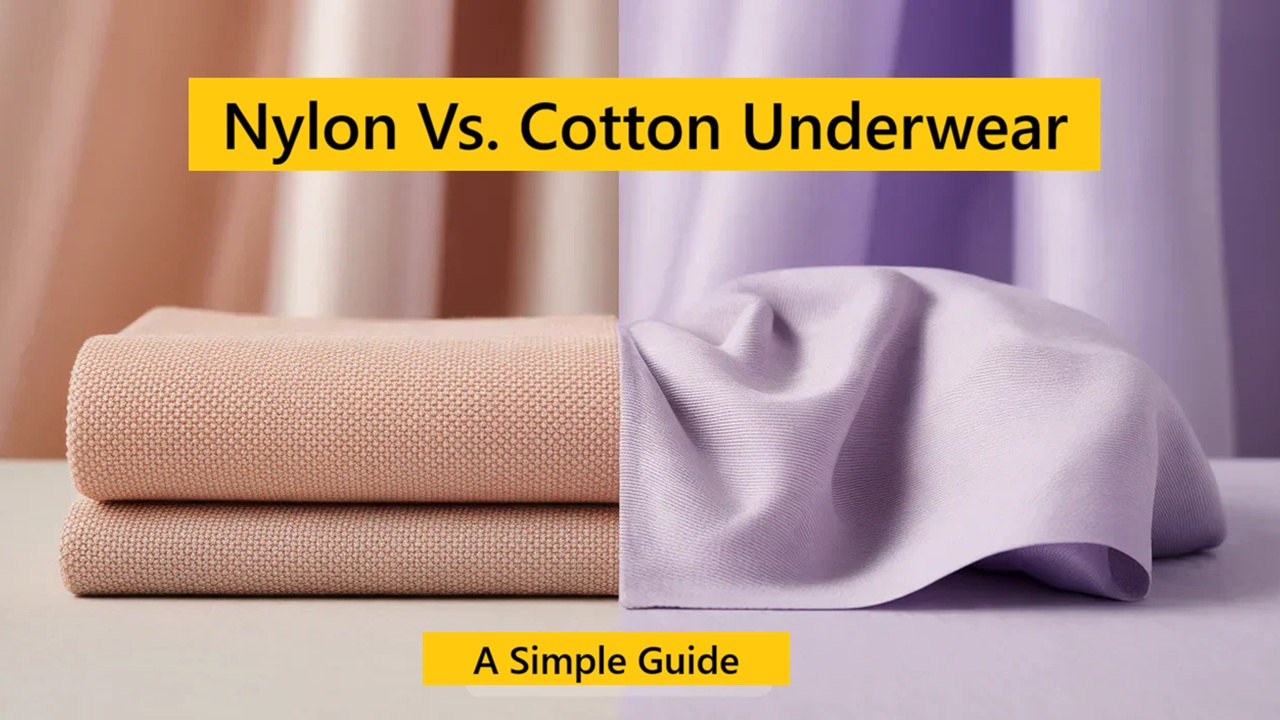 PJGarment Simple Guide to Choosing Between Nylon Underwear vs Cotton